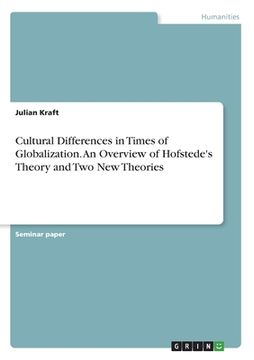 portada Cultural Differences in Times of Globalization. An Overview of Hofstede's Theory and Two New Theories (en Inglés)