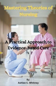 portada Mastering Theories of Nursing (en Inglés)