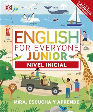 portada English for Everyone Junior. Nivel Inicial: Mira, Escucha y Aprende (in Spanish)