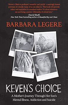 portada Keven's Choice: A Mother's Journey Through her Son's Mental Illness, Addiction and Suicide (en Inglés)