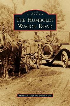 portada Humboldt Wagon Road (en Inglés)