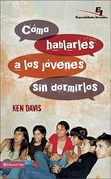portada como hablarles a los jovenes sin dormirlos = how to speak to youth... and keep them awake at the same time