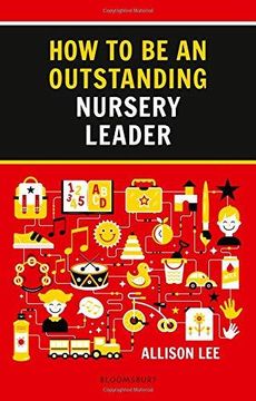 portada How to be an Outstanding Nursery Leader (Outstanding Teaching) (en Inglés)