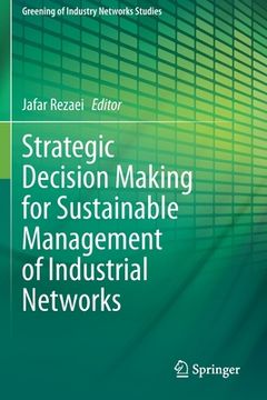 portada Strategic Decision Making for Sustainable Management of Industrial Networks (en Inglés)