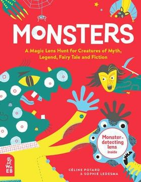 portada Monsters: A Magic Lens Hunt for Creatures of Myth, Legend, Fairy Tale and Fiction (en Inglés)
