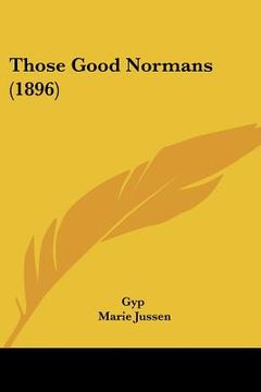 portada those good normans (1896) (in English)