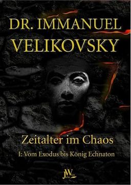 portada Velikovsky, Immanuel, Bd. 1: Vom Exodus bis König Echnaton