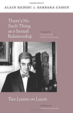 portada There?s No Such Thing as a Sexual Relationship: Two Lessons on Lacan (Insurrections: Critical Studies in Religion, Politics, and Culture) (in English)
