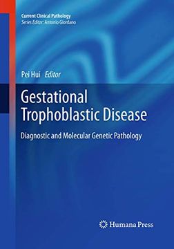 portada Gestational Trophoblastic Disease: Diagnostic and Molecular Genetic Pathology (Current Clinical Pathology) (en Inglés)