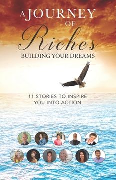 portada Building your Dreams: A Journey of Riches (en Inglés)