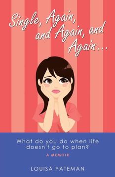portada Single, Again, and Again, and Again. What do you do When Life Doesn'T go to Plan? (en Inglés)