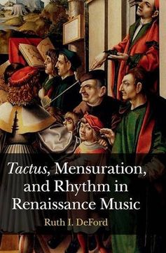 portada Tactus, Mensuration and Rhythm in Renaissance Music (en Inglés)