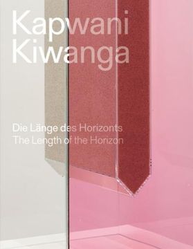 portada Kapwani Kiwanga. Die Länge des Horizonts / Kapwani Kiwanga. The Length of the Horizon