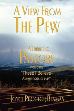 portada View From the Pew: A Tribute to Pastors (Morgan James Faith) (en Inglés)