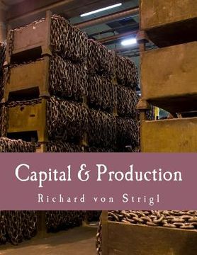 portada Capital & Production (Large Print Edition) (en Inglés)