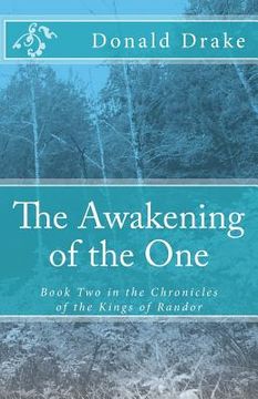 portada The Awakening of the One: Book Two in the Chronicles of the Kings of Randor (in English)