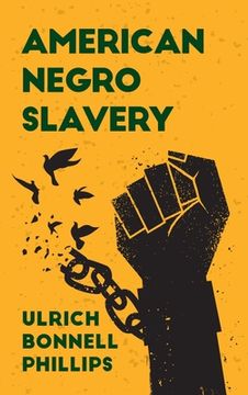 portada American Negro Slavery Hardcover (en Inglés)