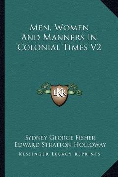 portada men, women and manners in colonial times v2 (en Inglés)