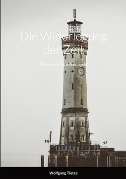 portada Die Widerlegung der Zeit: Prosa unter Libellenflügeln (in German)