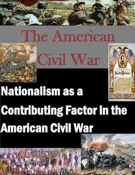 portada Nationalism as a Contributing Factor in the American Civil War (in English)