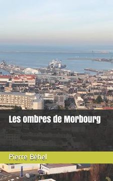 portada Les ombres de Morbourg (in French)