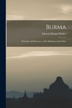 portada Burma: With Special Reference to Her Relations With China