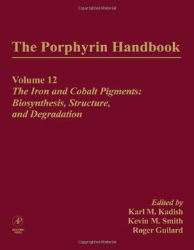 portada The Porphyrin Handbook: The Iron and Cobalt Pigments: Biosynthesis, Structure and Degradation (en Inglés)