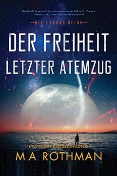 portada Der Freiheit Letzter Atemzug (2) (Die Exodus-Reihe) (en Alemán)