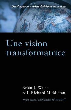 portada Une Vision Transformatrice (the Transforming Vision): D (en Francés)