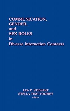 portada communication, gender and sex roles in diverse interaction contexts (en Inglés)