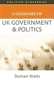 portada a glossary of uk government and politics (in English)