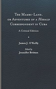 portada Mambi-Land, or Adventures of a Herald Correspondent in Cuba: A Critical Edition (New World Studies) (en Inglés)