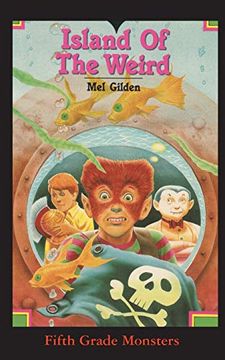 portada Island of the Weird: What is the Brooklyn Triangle and how can Danny and his Friends get out of it? (11) (Fifth Grade Monsters) 