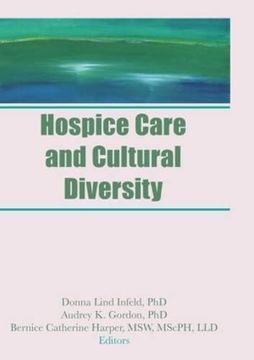 portada Hospice Care and Cultural Diversity (en Inglés)