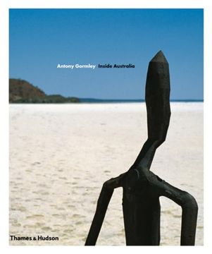 portada Antony Gormley: Inside Australia (en Inglés)