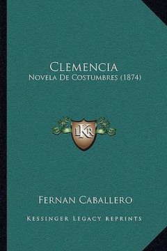 portada Clemencia: Novela de Costumbres (1874)