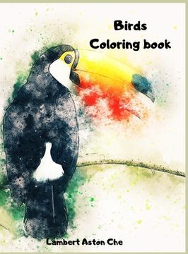 portada Bird Coloring book: A sensational coloring book Beautiful Birds Stress Relieving Bird Designs Developing personal creativity (en Inglés)