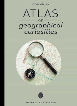 portada Atlas of Geographical Curiosities (en Inglés)