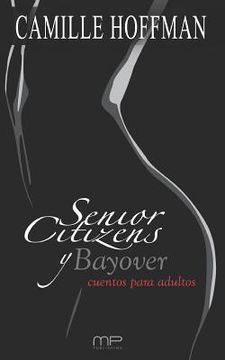 portada Senior Citizens Y Bayover: Cuentos Para Adultos