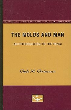 portada the molds and man: an introduction to the fungi (en Inglés)