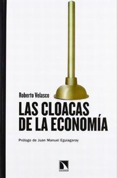 portada Las Cloacas de la Economía (in Spanish)