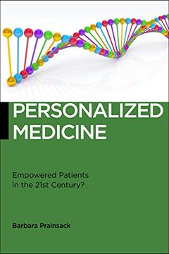 portada Personalized Medicine: Empowered Patients in the 21St Century? (Biopolitics) (in English)
