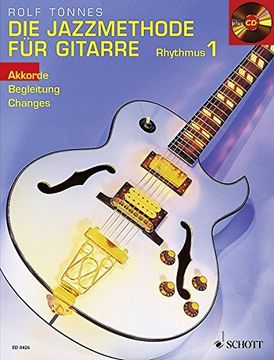 portada Die Jazzmethode für Gitarre: Die Jazz Methode Fuer Gitarre 1. Gitarre: Bd 1