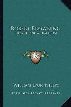 portada robert browning: how to know him (1915)