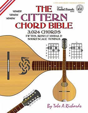 portada The Cittern Chord Bible: Fifths, Irish & Modal D Shortscale Tunings 3,024 Chords (Fretted Friends Series)