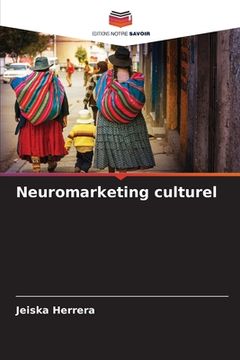 portada Neuromarketing culturel (en Francés)