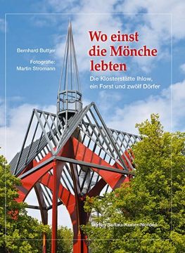 portada Wo einst die Mönche lebten: Die Klosterstätte Ihlow, ein Forst und zwölf Dörfer (in German)