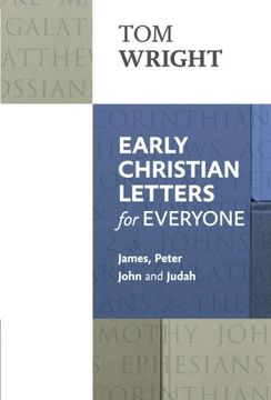 portada Early Christian Letters for Everyone: James, Peter, John and Judah