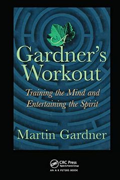 portada A Gardner's Workout: Training the Mind and Entertaining the Spirit (en Inglés)
