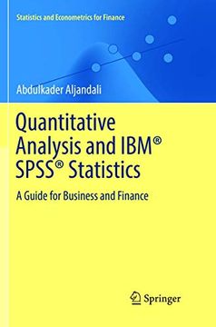 portada Quantitative Analysis and Ibm(r) Spss(r) Statistics: A Guide for Business and Finance (en Inglés)